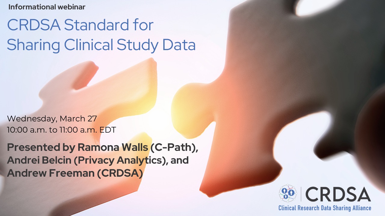 CRDSA Clinical Trial Data Sharing Standard Informational Webinar